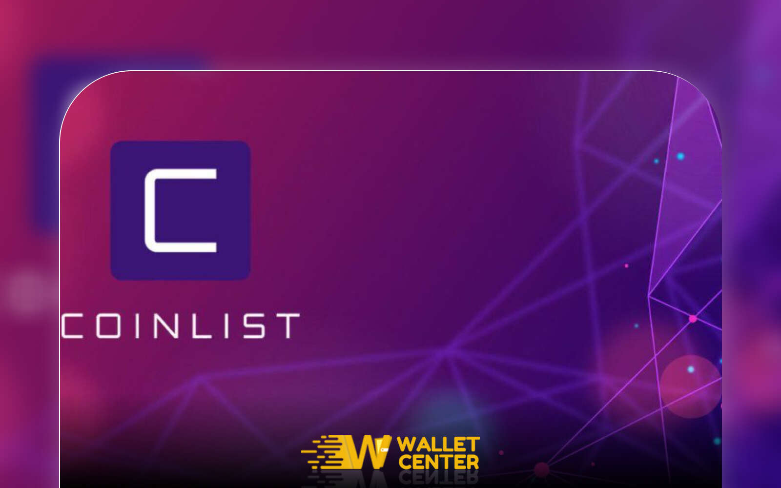 کیف پول کوین لیست Coinlist چیست؟